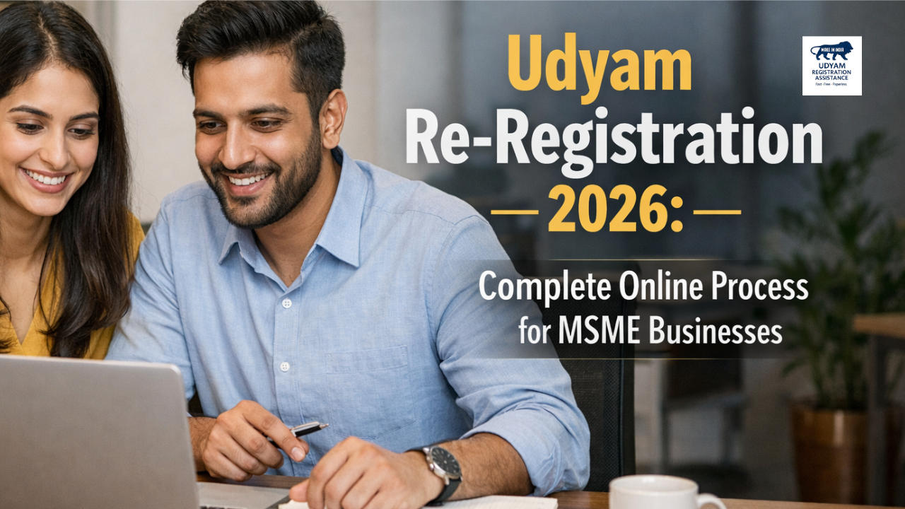 Udyam Re-Registration 2026: Complete MSME Online Process Guide